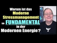 Warum Modernes Stressmanagement so wichtig ist - Fundamental in der Modernen Energie!
