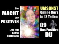 Die Macht der Positiven 9 - Das positive DU mit Silvia Hartmann
